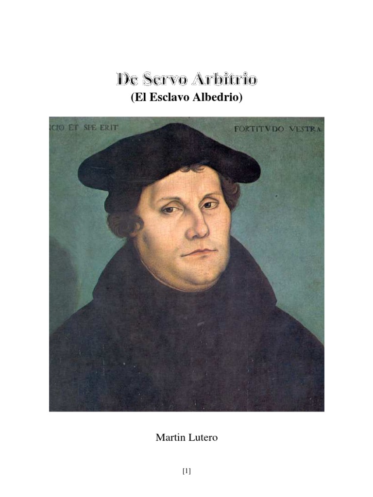 de servo arbitrio martin lutero